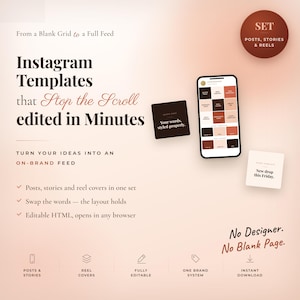 Puede incluir: Un conjunto de marketing digital con plantillas de Instagram que incluyen el texto From a Blank Grid to a Full Feed, Instagram Templates that Stop the Scroll edited in Minutes, y No Designer. No Blank Page. Incluye una pantalla de smartphone.