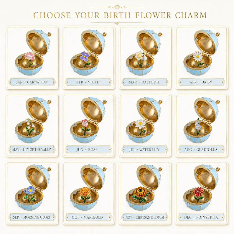 May include: A collection of twelve light blue, egg-shaped metal charms, each opening to reveal a unique enameled birth flower. The text CHOOSE YOUR BIRTH FLOWER CHARM is at the top, with labels for each month from January to December below each charm.