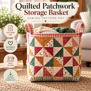 May include: A quilted patchwork storage basket with red and white gingham handles, featuring a geometric pattern of triangles in shades of red, green, yellow, and floral prints. The text reads Quilted Patchwork Storage Basket SEWING PATTERN PDF.