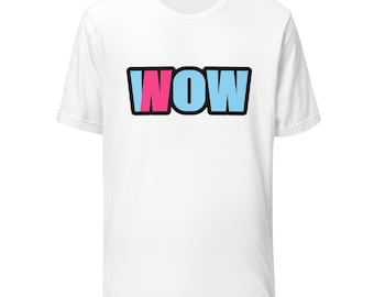 May include: A white short-sleeve t-shirt featuring the word WOW printed in a bold, block-letter style across the chest. The letter W is colored in bright pink, while the letters O and W are light blue, all outlined in a thick black border.