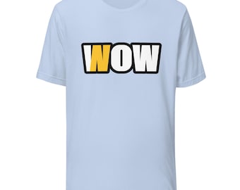 May include: A light blue short-sleeve t-shirt featuring the word WOW printed in large, bold, block letters across the chest. The first letter W is yellow, while the O and the second W are white, all outlined in a thick black border.