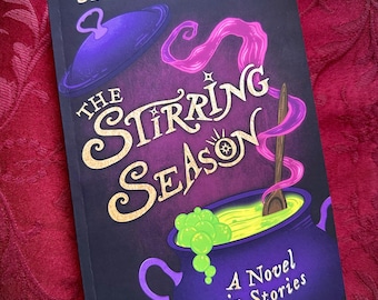 PRE-ORDER - The Stirring Season SOFTCOVER (Signed and Stamped + Goodies)