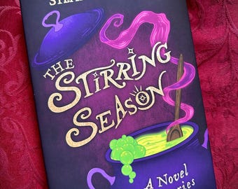 PRE-ORDER - The Stirring Season HARDCOVER (Signed and Stamped + Goodies)