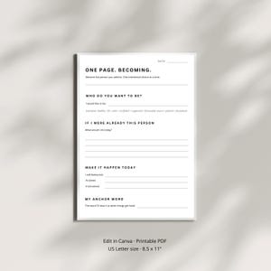 May include: A white printable planner page titled ONE PAGE. BECOMING. with sections for date, personal goals, daily actions, and an anchor word. The document includes lines for writing and text prompts in black ink, measuring 8.5 by 11 inches in size.