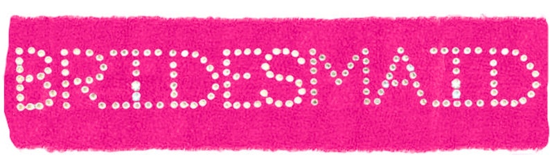 May include: Pink headband with the word "BRIDAL" spelled out in white rhinestones.
