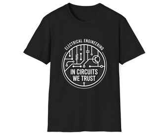 Electrical Engineering Circuit Badge T-Shirt | In Circuits We Trust