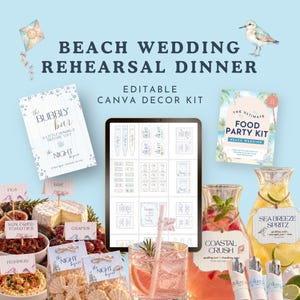 May include: A digital decor kit for a beach wedding rehearsal dinner featuring a tablet displaying printable templates, signs for food items like figs and brie, and labels for drinks like Coastal Crush and Sea Breeze Spritz with a bird graphic.