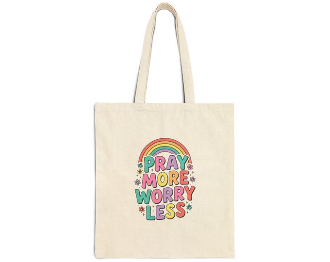Pray More Worry Less Tote | Christian rainbow scripture, playful faith canvas