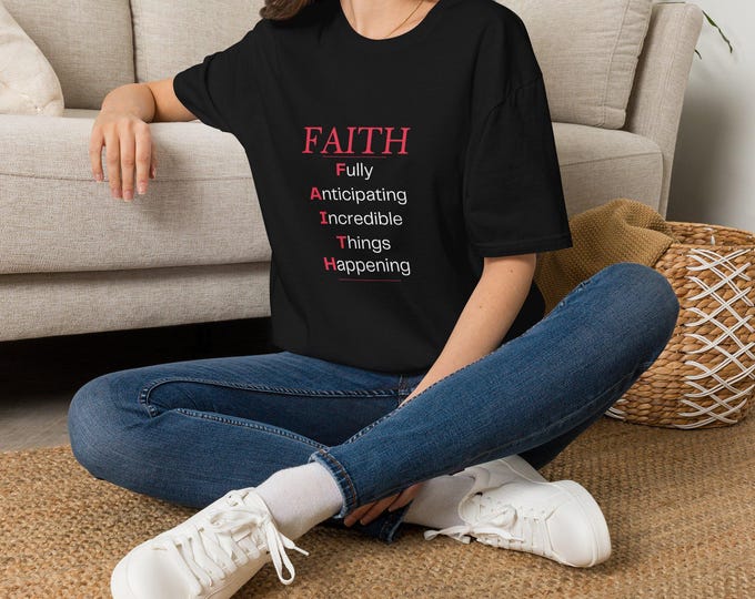 FAITH acronym Fully Anticipating Incredible Things Happening T-Shirt | Inspirational Faith Tee