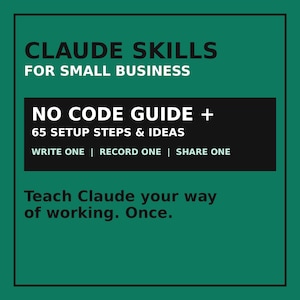 Poradnik Claude Skills dla małych firm, pisanie rekordów i udostępnianie niestandardowych umiejętności AI, konfiguracja bez kodu, plik PDF do druku