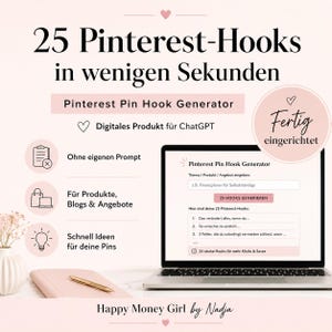 May include: A digital product advertisement for a Pinterest Pin Hook Generator for ChatGPT. The graphic features text in German, a laptop displaying the generator interface, a pink notebook with a gold pen, and a small vase with dried flowers.