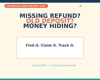 Unclaimed Money & Refund Tracker | Personal Money Recovery Audit, Claim Scripts and Credit Balance Checklist