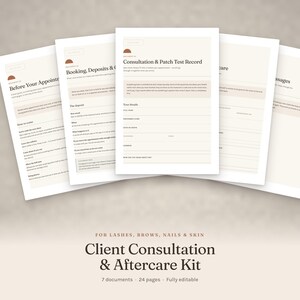May include: A set of seven printable client consultation and aftercare documents for lashes, brows, nails, and skin. The forms feature a neutral color palette with headings like Consultation & Patch Test Record, Booking, Deposits & Care.