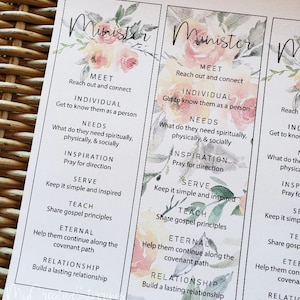 May include: A printable guide with watercolor floral accents, titled "Minister" with steps to minister to others: Meet, Individual, Needs, Inspiration, Serve, Teach, Eternal, and Relationship.