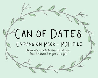 Can of Dates Expansion Pack 1 PDF file ONLY, Instant Download