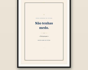 Não Tenhas Medo プリント |恐れないでください |ファティマの名言 |ポルトガルのカトリックの壁アート |印刷可能な信仰の引用 |デジタルダウンロード