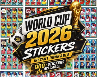 May include: A digital collection of World Cup 2026 stickers featuring a gold trophy, a soccer ball with the number 26, and text reading WORLD CUP 2026 STICKERS INSTANT DOWNLOADABLE 900+ STICKERS AVAILABLE, displayed over a grid of player portraits.