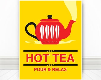 Tea Print Poster, Mid Century Art, Quote Print, Kitchen Art, Retro, - Hot Tea Pour & Relax 11x14