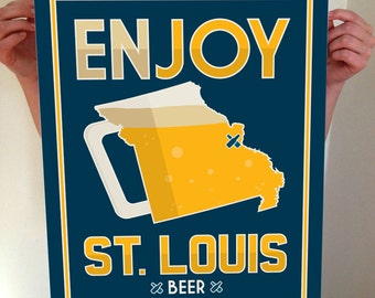 St. Louis, Saint Louis, STL, Enjoy St. Louis Beer, St. Louis Beer Print, St Louis Poster, St. Louis Print, St. Louis Art, STL Art, Beer Art