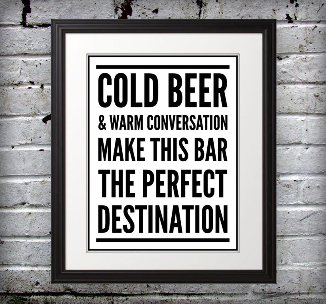 Cold Beer & Warm Conversation 11x14 Print Etsy