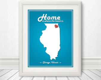 Illinois - Home Is Where The Heart Is - Illinois Custom State Print