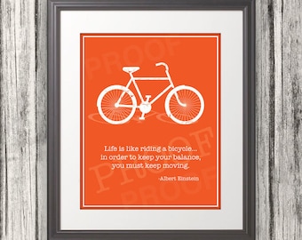 Life is like riding a bicycle... Quote by Einstein. ( Digital )