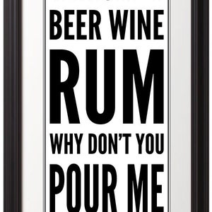 Whiskey Beer Wine Rum, Whiskey Art, Whiskey Sign, Whiskey Print B&W Print image 3