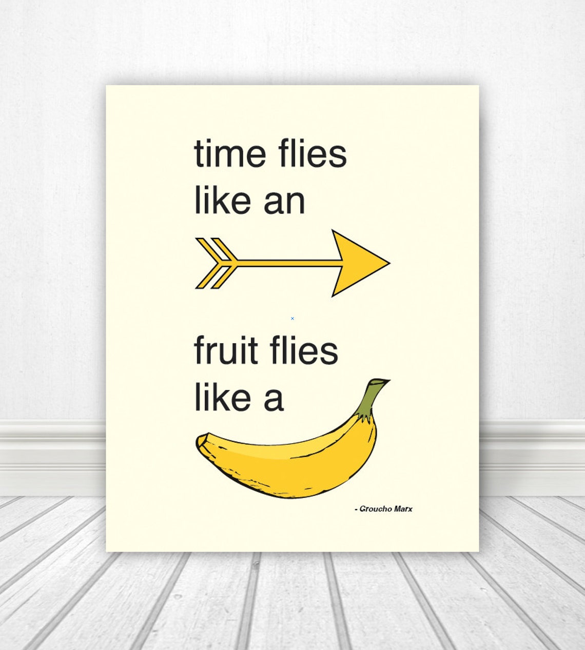 Time Flies Like an Arrow Fruit Flies Like a Banana Groucho Etsy