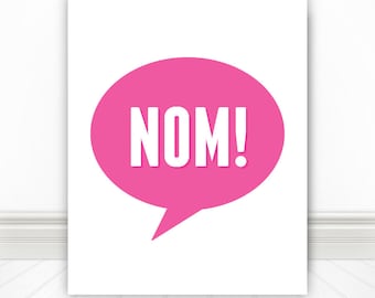A Delicious Food Print, Nom, Pink, Print, Nerd Art, Kitchen Print, Kitchen Sign, Kitchen Wall Art, Foodie, 5 Sizes!