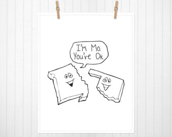 I'm MO.  You're OK. State Print, Missouri, Oklahoma, Missouri Art, Oklahoma Art, Missouri Print, Oklahoma Print, State Sign - 8x10