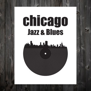 Chicago, Jazz, Blues, Print, Chicago, Chicago Art, Chicago Poster, Chicago Print, Chicago Sign, Chicago Skyline