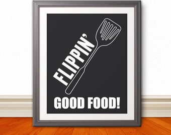 Flippin Good Food: Kitchen Print, Kitchen Art, Kitchen Poster, Custom Color - 8x10 Print