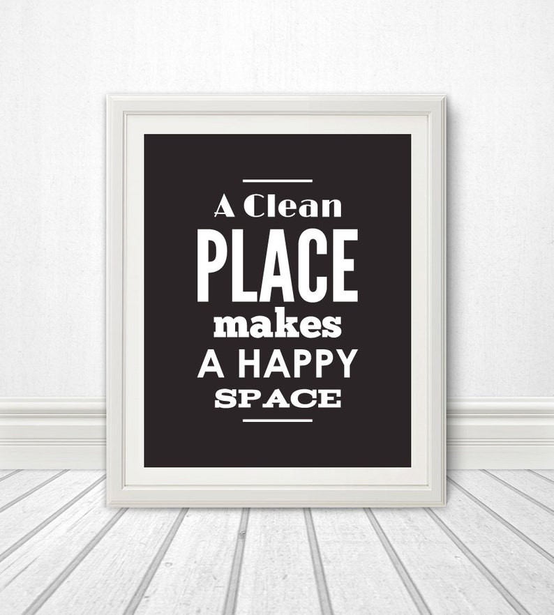 Clean in place. Clean place. happy space. what place makes you happy?. clean your space.