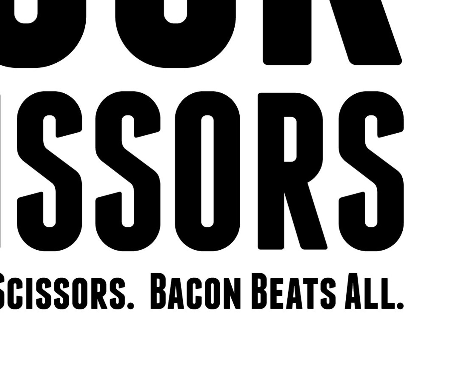 Bacon Rock Scissors, Delicious Bacon Typography, Bacon Print, Bacon Art ...