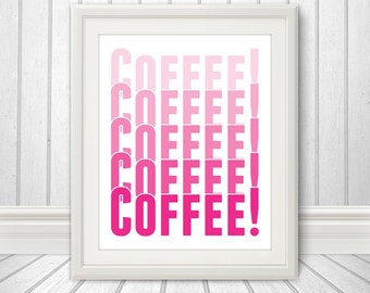 Coffee - Faded Coffee Print, Faded Coffee Art,  Custom Color - 8x10 Print