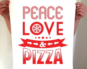 Peace, Love & Pizza, Pizza Art, Pizza Print, Pizza Poster, Kitchen Art, Kitchen Wall Wart, Home Decor, Pizza Party, Kitchen Decor