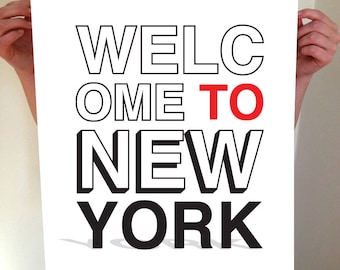 Welcome To New York, New York City, New York Print, NYC, New York Poster, New York Artwork, New York Art, NYC Art, New York Typography