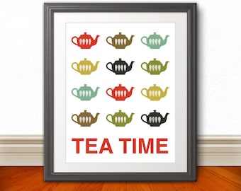 Teapots Print Poster, Mid Century Art, Quote Print, Kitchen Art, Retro - Tea Time 11x14