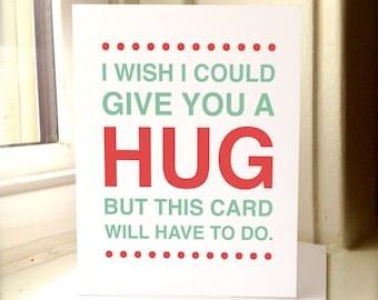 Encouragement Card, I Wish I Could Give You A Hug, But This Card Will Have To Do, Cheer Up, Encouragement Cards, Thinking of You, Cards