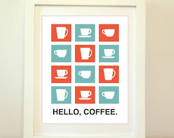 Hello, Coffee, Coffee Print, Coffee Art, Coffee Sign, Kitchen Sign, Kitchen, Home Decor, Typography, Kitchen Print, Retro Poster