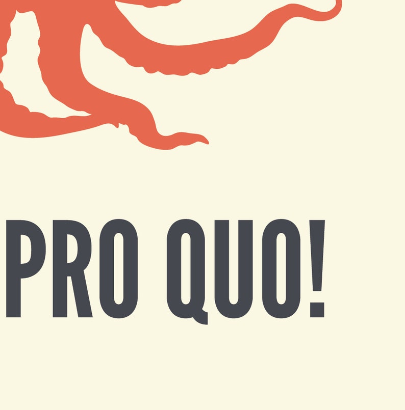 Squid Pro Quo. Octopus Print, Octopus Art, Squid Print, Squid Art, Nerd Art, Nerd Print image 5