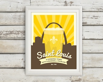 St Louis, A Drinking Town with a Baseball Problem, St Louis, Baseball, Beer, Beer Print, St Louis Print,  St Louis Cardinals, Saint Louis