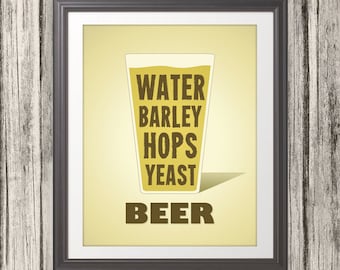 Beer Water Barley Hops Yeast Print, Beer Glass, Beer Print, Beer Poster, Beer Quote Print, Beer Art, Retro - 8x10