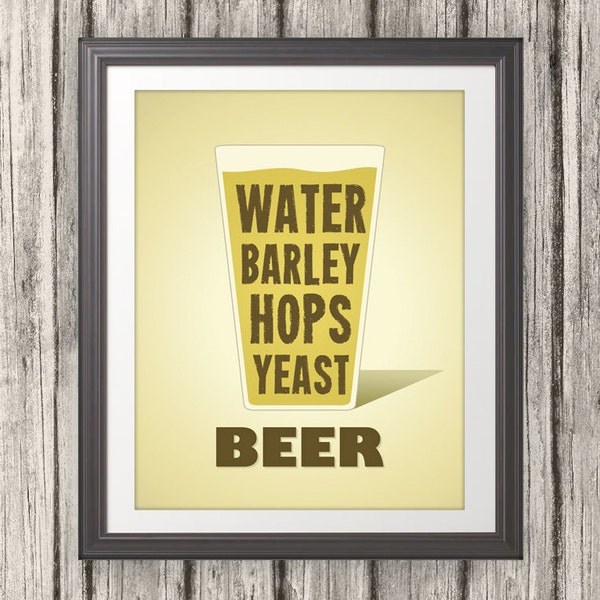 Beer Water Barley Hops Yeast Print, Beer Glass, Beer Print, Beer Poster, Beer Quote Print, Beer Art, Retro - 8x10