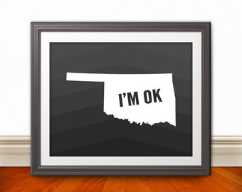 I'M OK, Oklahoma, Oklahoma Print, Oklahoma Art, Oklahoma Art, Oklahoma State, Home Decor, Wall Art, Oklahoma Sign - 8x10 Print