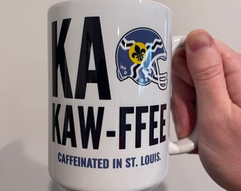 Ka Kaw-ffee Mug - St Louis Football Cup