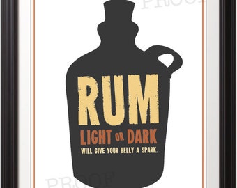 Rum, Rum Print, Rum Poster, Bar, Bar Print, Bar Poster, Alcohol Print, Rum Will Give Your Belly A Spark - 11x14 Print