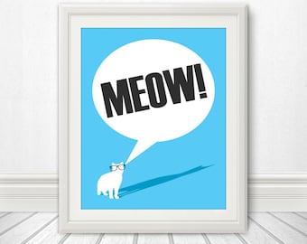 Meow, Cat Wearing Glasses, Cat Shadow, Cat Print, Cat Art, Cat Poster, Cat Sign, Cat Quote