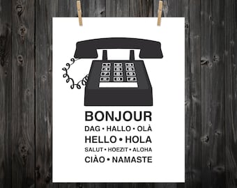 Hello, Bonjour, Ola, Hola, Phone Print, Phone Art, Hello Art, Home Decor, Language, Hello Print, Bonjour Print, Bonjour Art, Phone