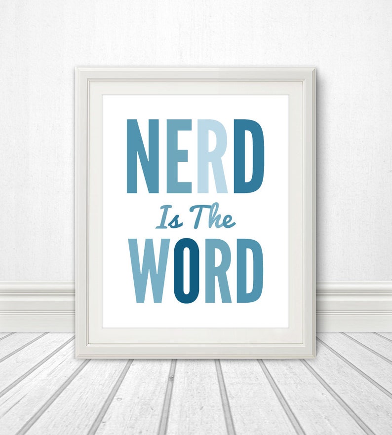 Nerd, Nerd Is The Word, Geek, Geek Art, Video Game Art, Geek Print, Geek Poster, Typography, Nerd Art, Nerd Poster, Nerd Print image 2